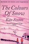 The Colours of Snow. First pub 1990